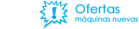Ofertas máquina nueva